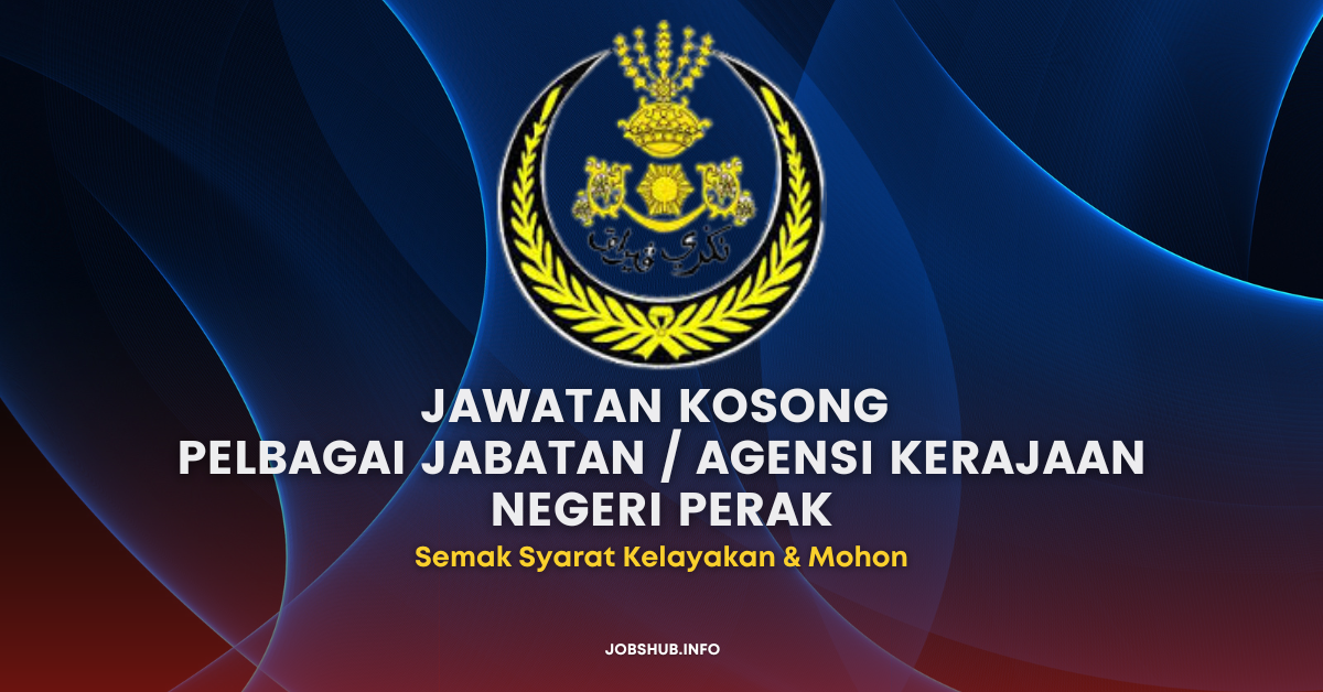 Pelbagai Jabatan Agensi Kerajaan Negeri Perak jobs