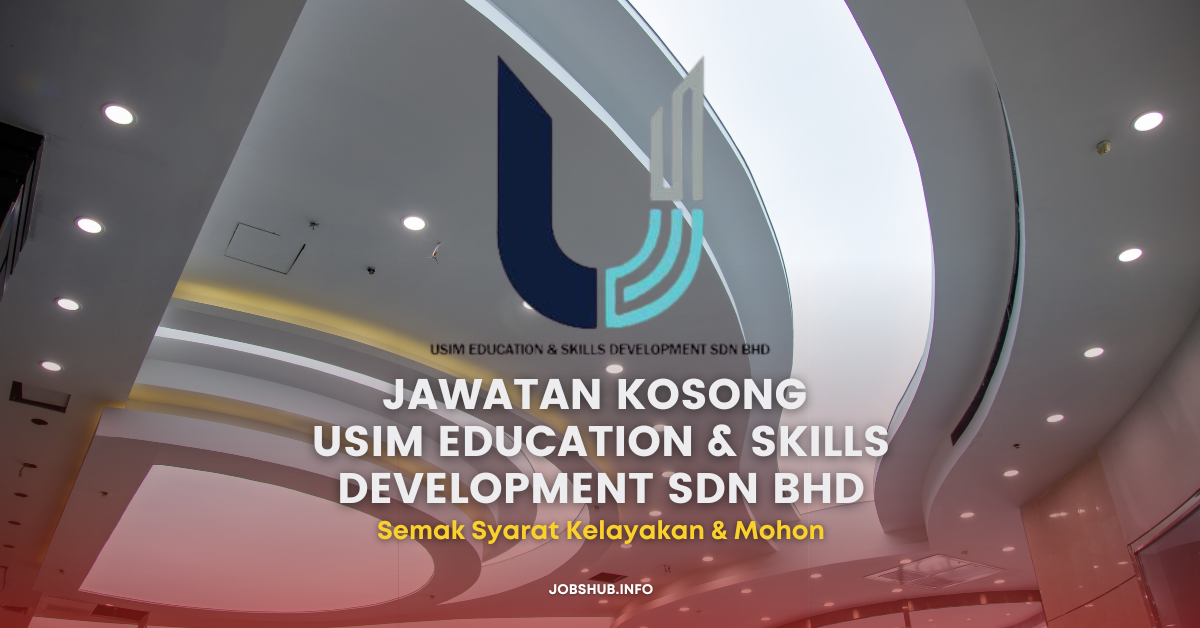 USIM Education & Skills Development Sdn Bhd jobs